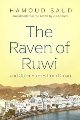 Raven of Ruwi and Other Stories from Oman