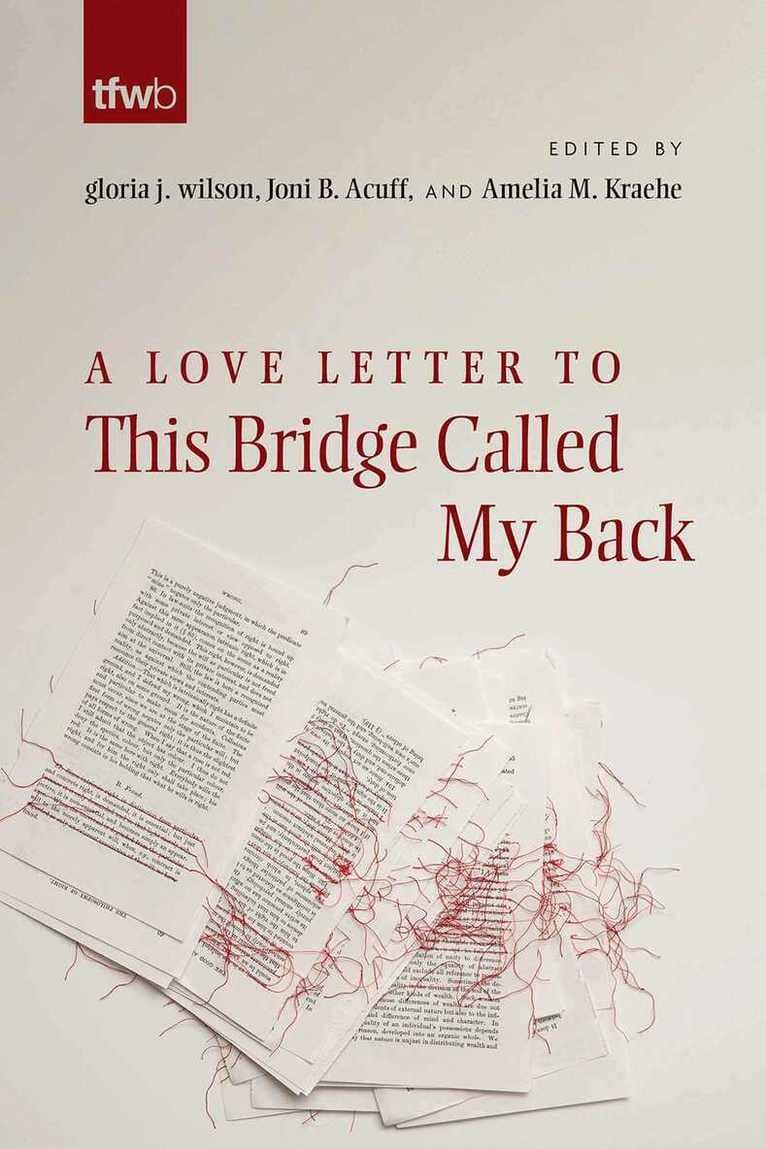 Love Letter to This Bridge Called My Back