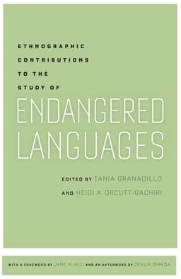 Ethnographic Contributions to the Study of Endangered Languages