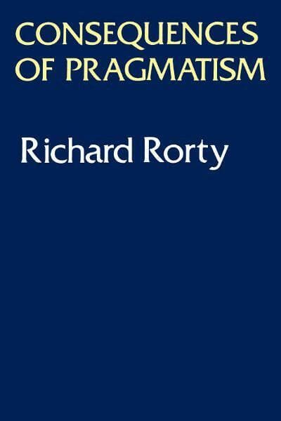 Consequences of Pragmatism