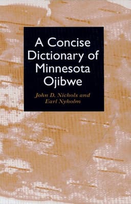 Concise Dictionary of Minnesota Ojibwe