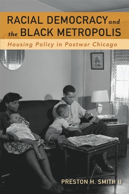Racial Democracy and the Black Metropolis