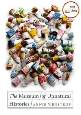 The Museum of Unnatural Histories