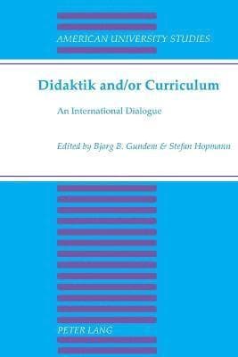 Didaktik and/or Curriculum