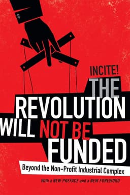 Revolution Will not Be Funded