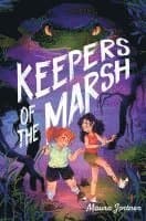Keepers of the Marsh
