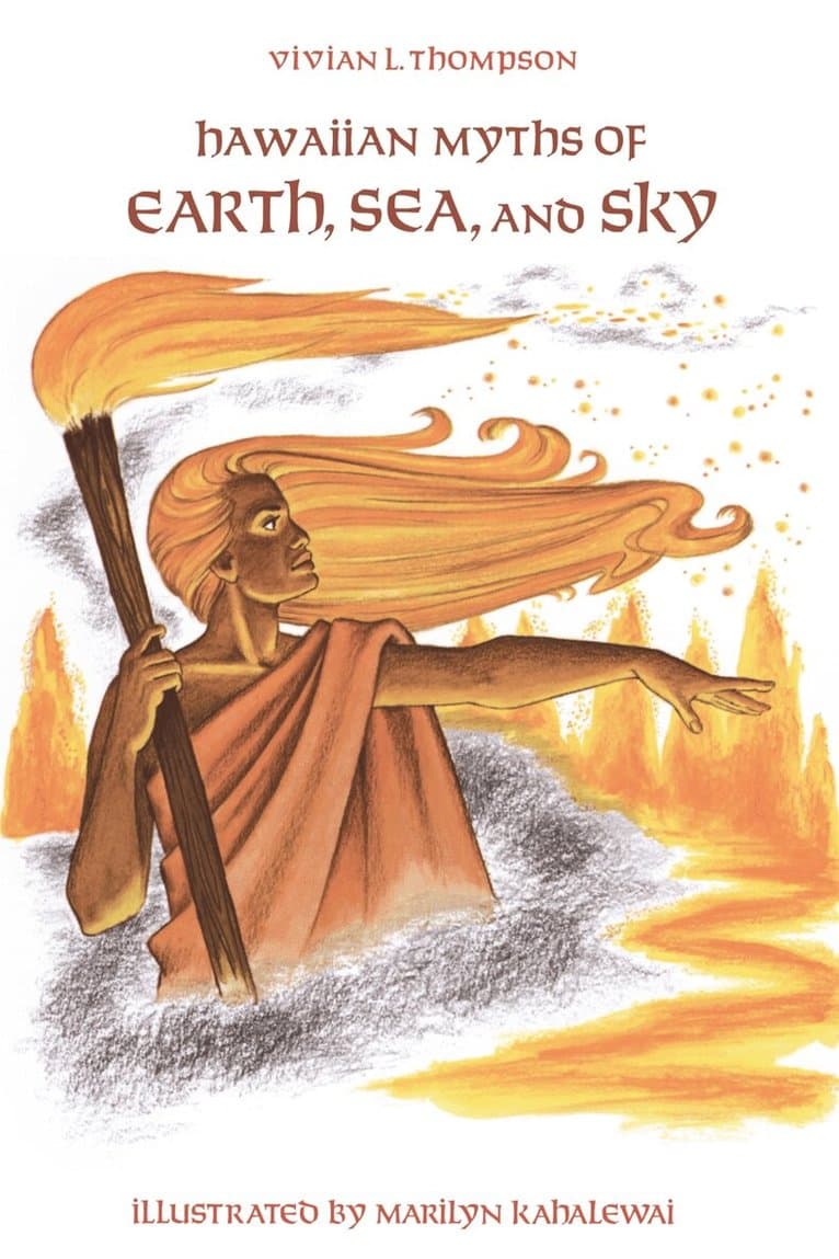 Hawaiian Myths of Earth, Sea and Sky