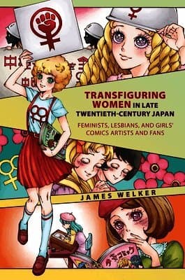 Transfiguring Women in Late Twentieth-Century Japan