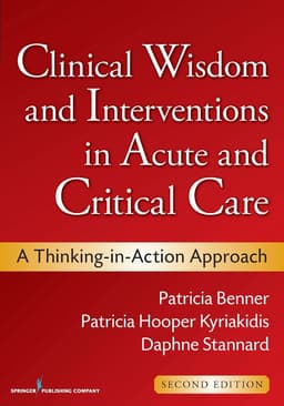 Clinical Wisdom and Interventions in Acute and Critical Care