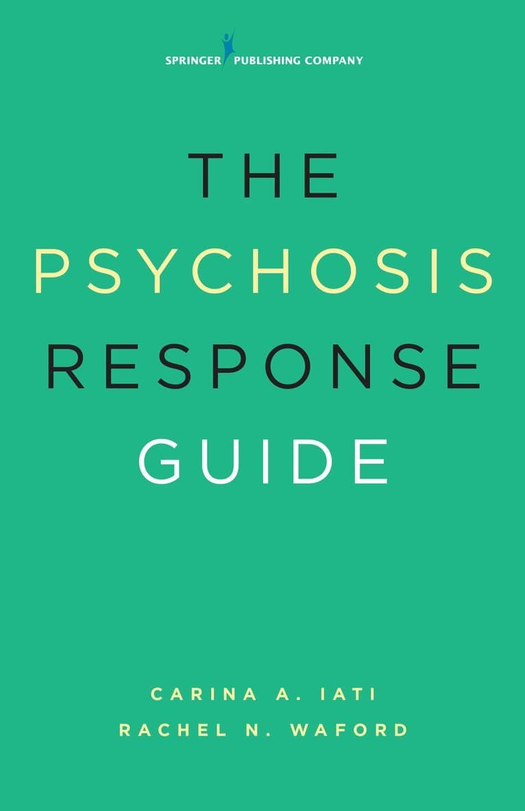 Psychosis Response Guide