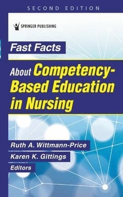 Fast Facts about Competency-Based Education in Nursing