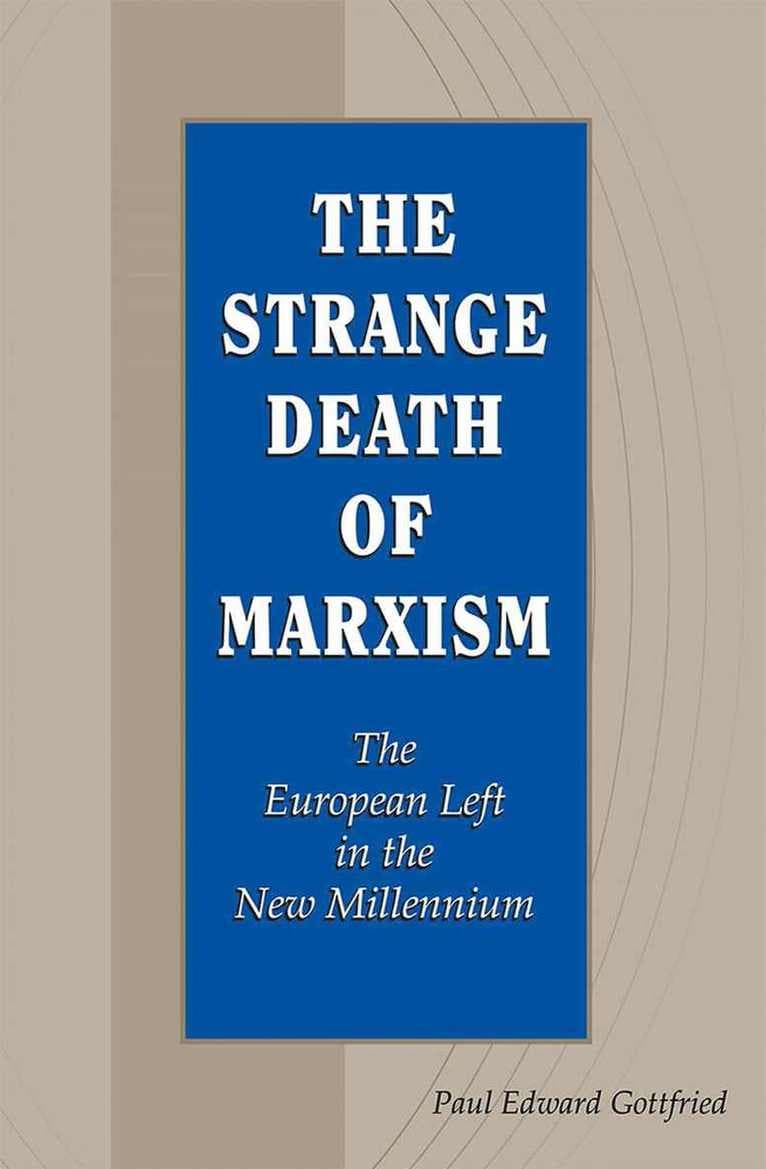 Strange Death of Marxism