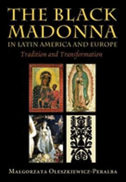 Black Madonna in Latin America and Europe