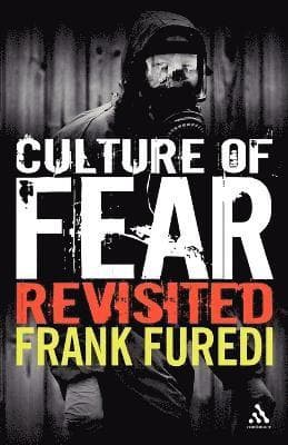 Culture of Fear Revisited