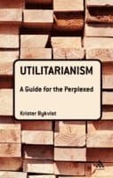 Utilitarianism: A Guide for the Perplexed