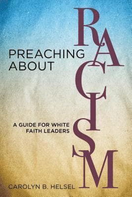 Preaching about Racism: A Guide for Faith Leaders