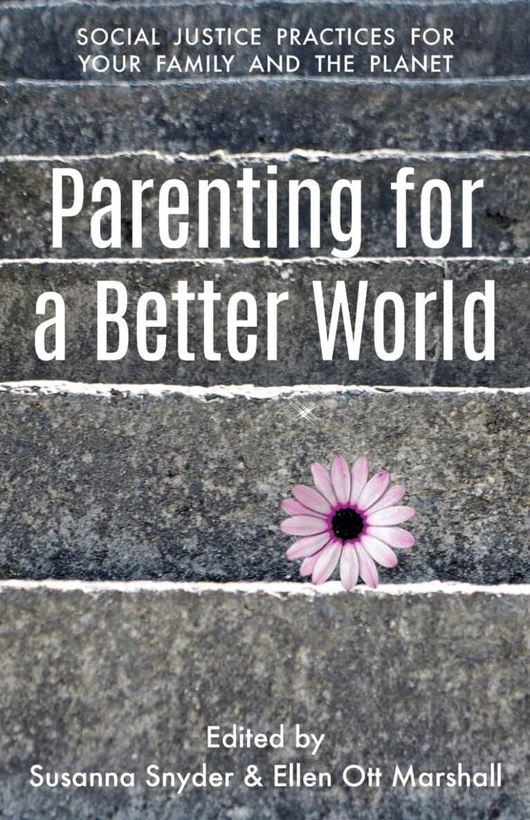 Parenting for a Better World