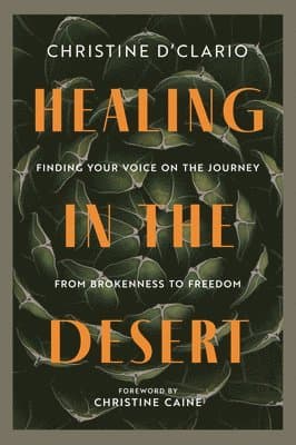 Healing in the Desert
