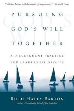 Pursuing God`s Will Together – A Discernment Practice for Leadership Groups