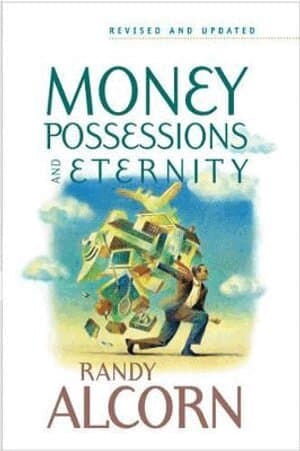 Money, Possessions, And Eternity