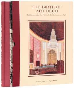 Birth of Art Deco: Ruhlmann and L'Hotel du Collectionneur, 1925