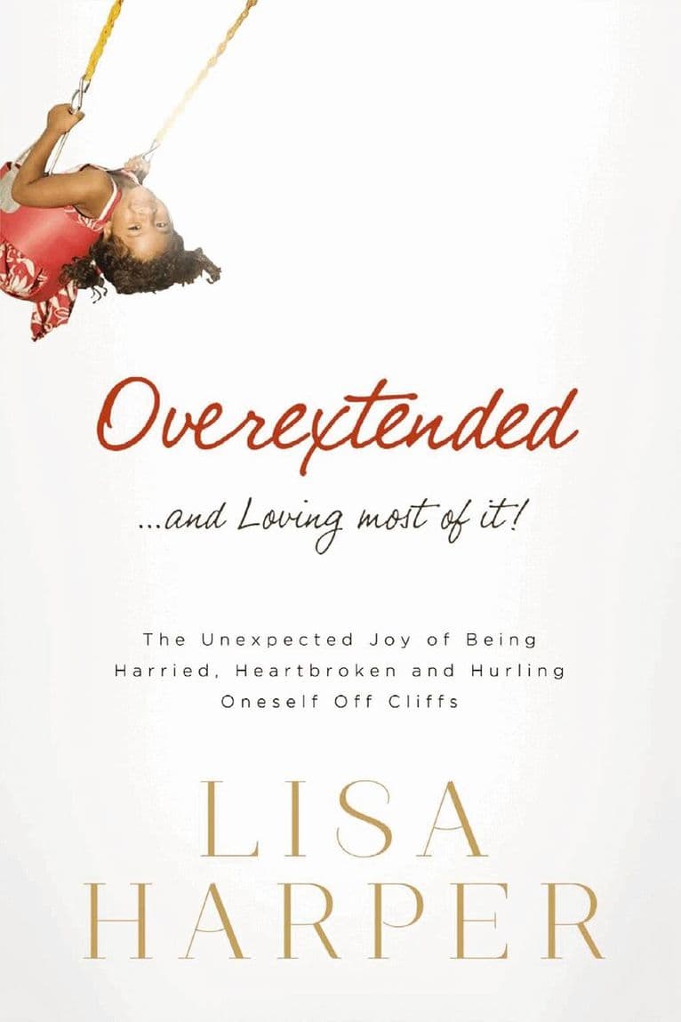 Overextended and Loving Most of It