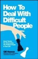 How to Deal With Difficult People