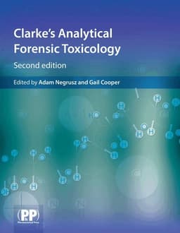 Clarke's Analytical Forensic Toxicology