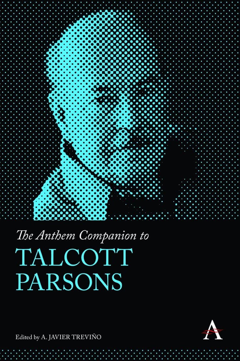 Anthem Companion to Talcott Parsons
