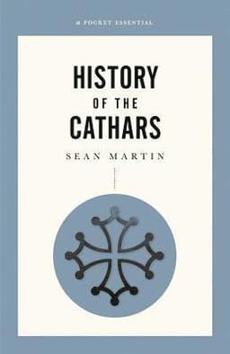 Pocket Essential History Of The Cathars