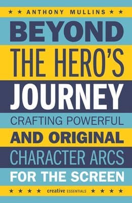 Beyond the Hero's Journey