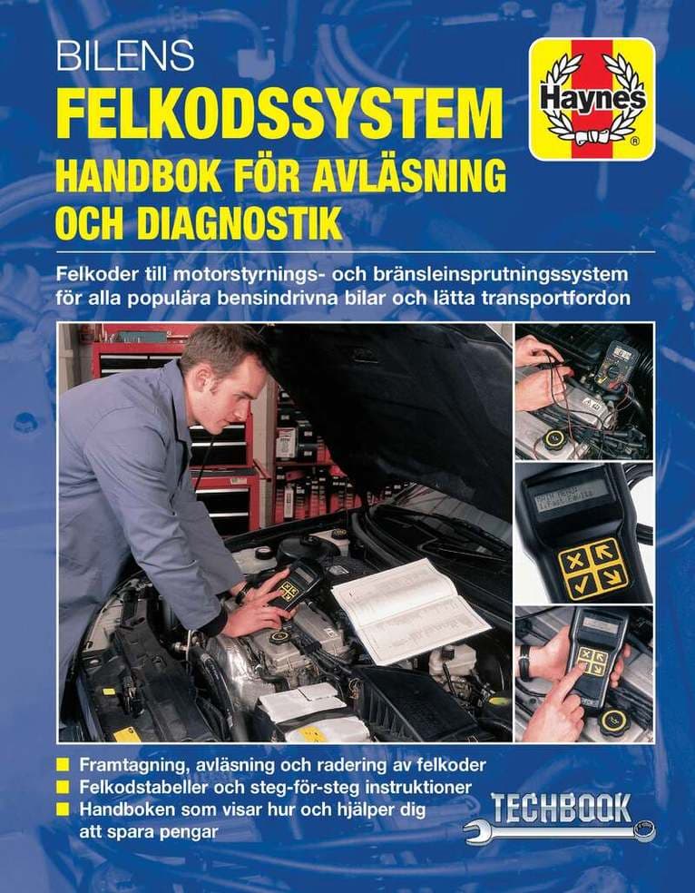 Bilens felkodssystem: Handbok för avl'äsning och diagnostik Haynes Techbook (svenske utgava)