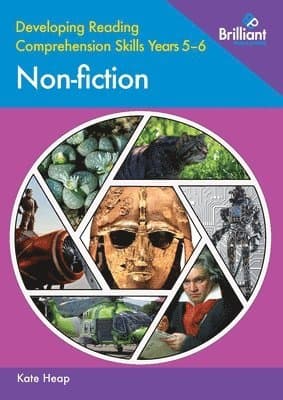 Developing Reading Comprehension Skills Years 5-6: Non-fiction