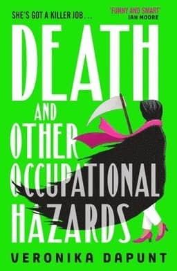 Death and Other Occupational Hazards
