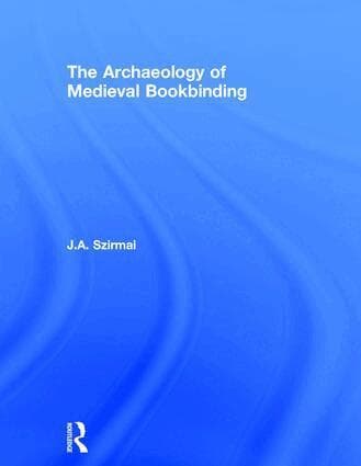 Archaeology of Medieval Bookbinding