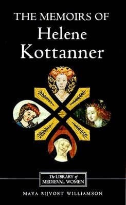 Memoirs of Helene Kottanner (1439-1440)