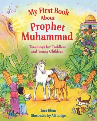 My First Book About Prophet Muhammad