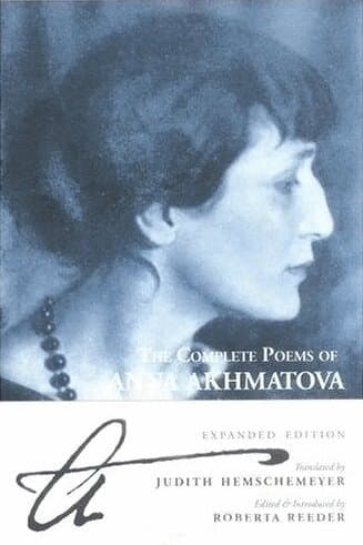 Complete Poems Of Anna Akhmatova