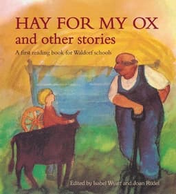 Hay for My Ox and Other Stories
