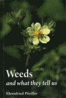 Weeds and What They Tell Us