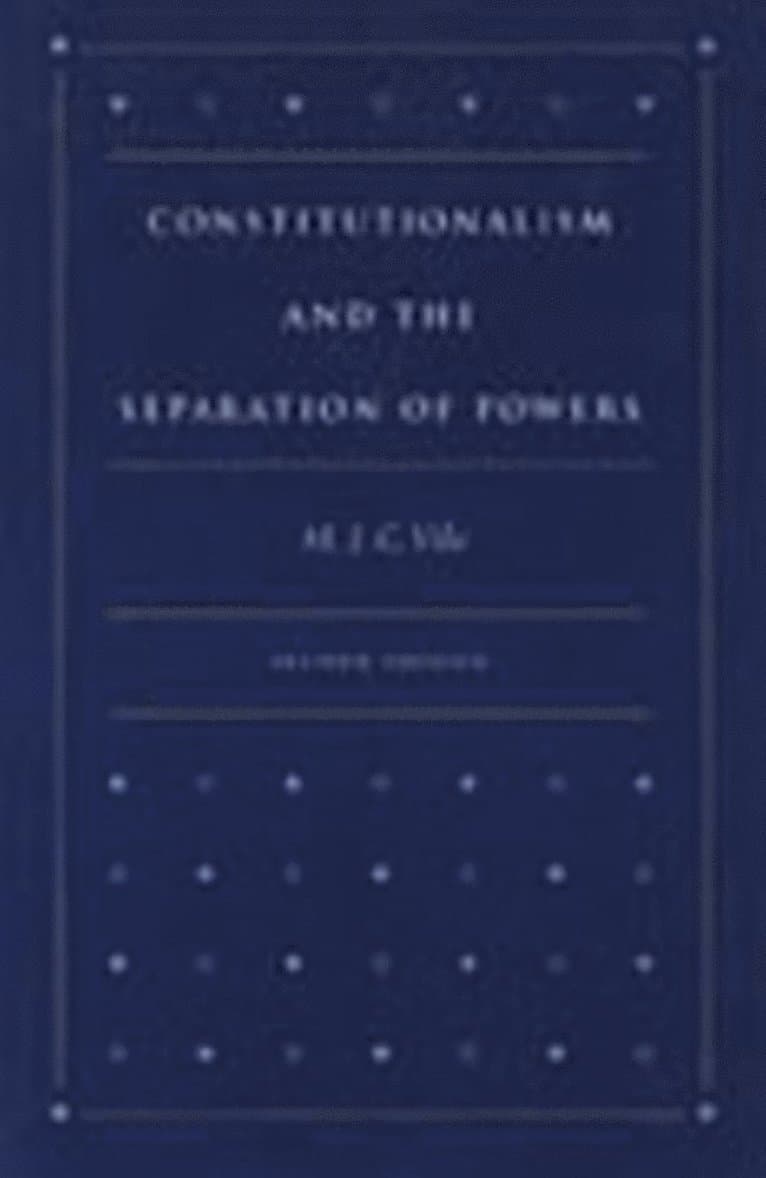 Constitutionalism & the Separation of Powers, 2nd Edition