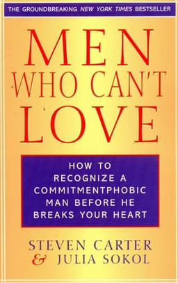 Men Who Can't Love