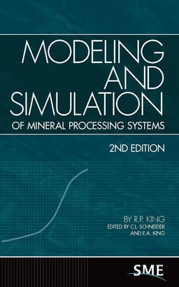 Modeling and Simulation of Mineral Processing Systems