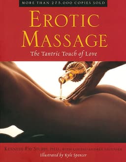 Erotic Massage: The Tantric Touch of Love