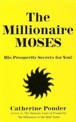 Millionaire Moses - the Millionaires of the Bible Series Volume 2