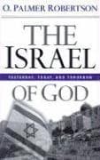 The Israel of God: Yesterday, Today, and Tomorrow