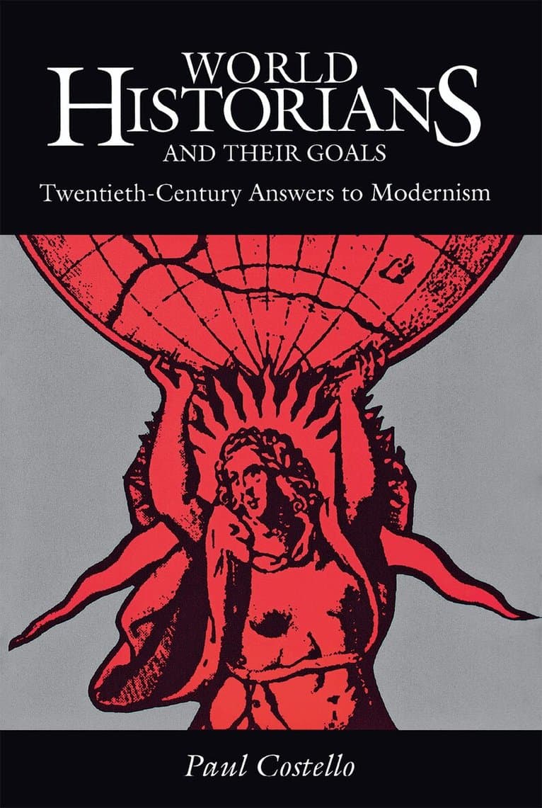 World Historians and Their Goals