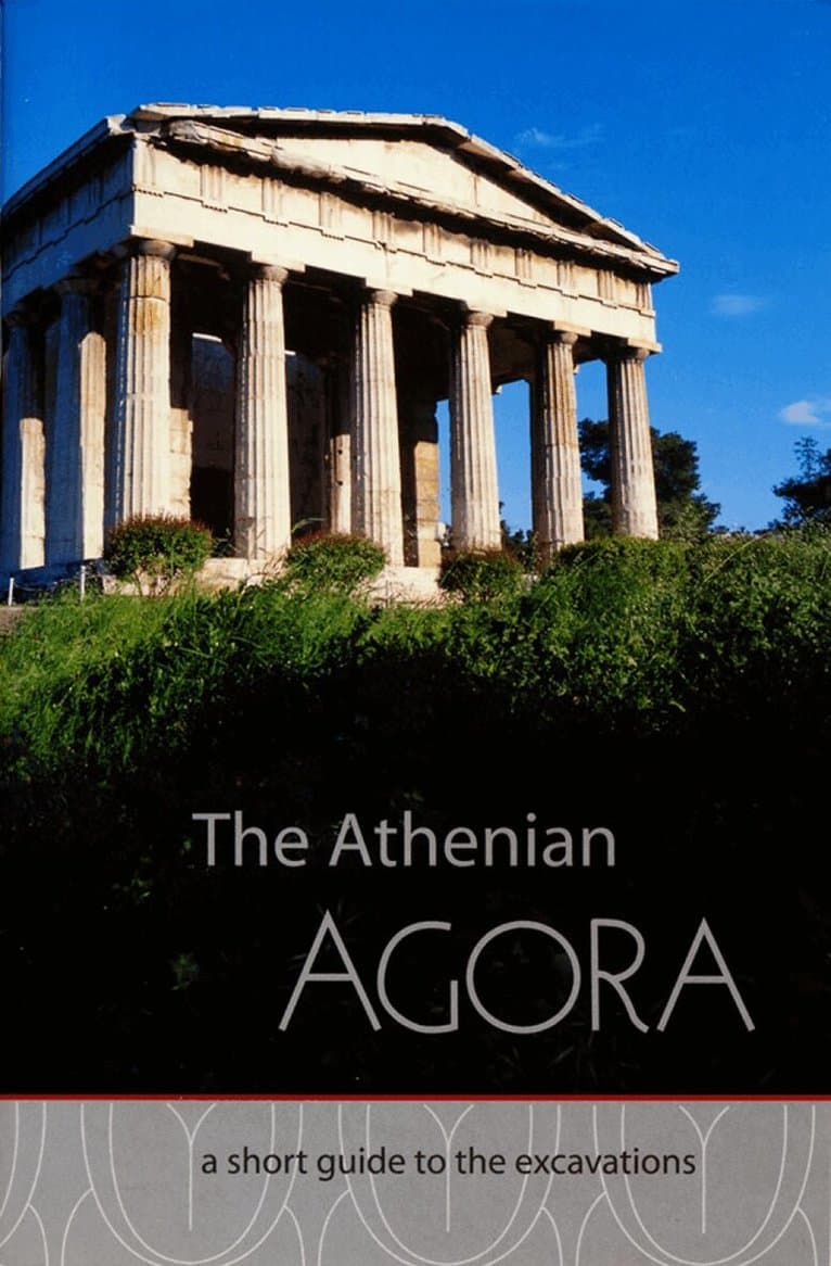 Athenian Agora A Short Guide to the Excavations