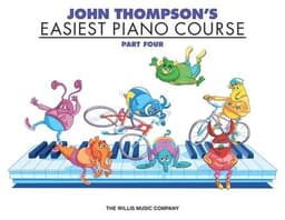 John Thompson's Easiest Piano Course - Part 4 - Book Only