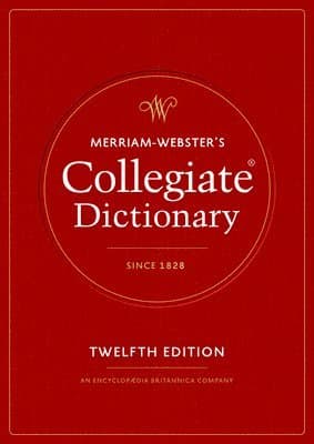 Merriam-Webster's Collegiate Dictionary